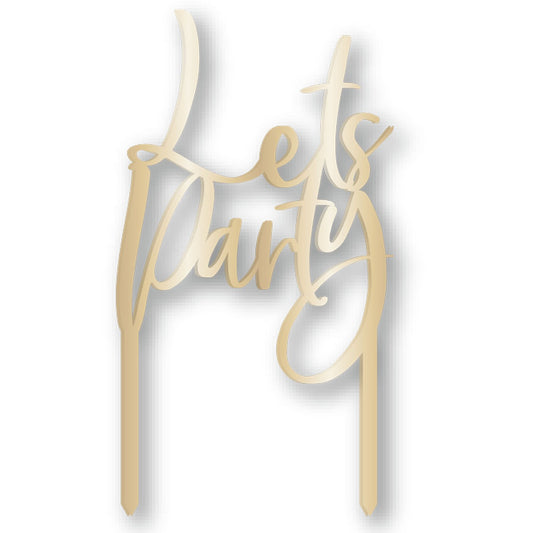 Cake Topper Pick Let's Party Gold Acrylic