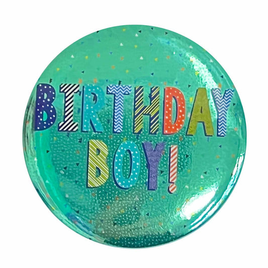 Badge Birthday Boy! Multi-Coloured 6cm